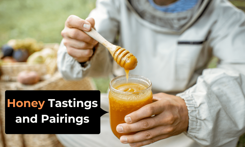 Honey Tastings and Pairings