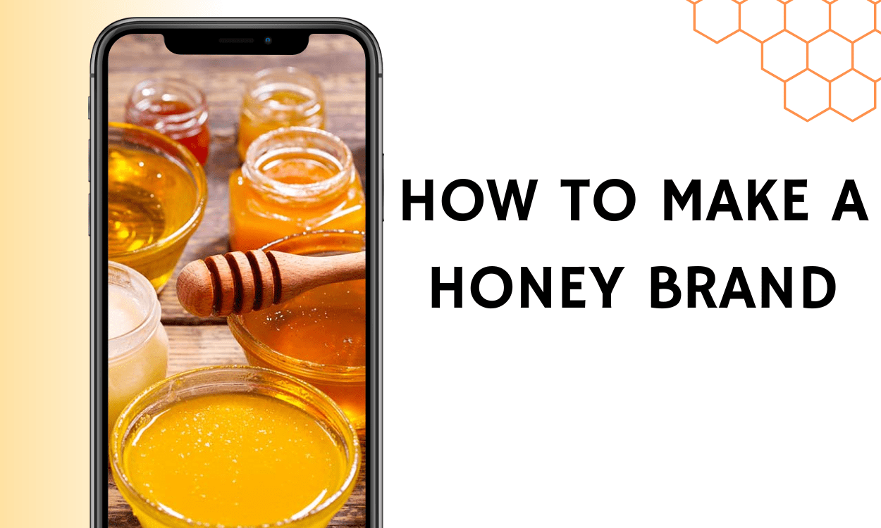 How to make a honey brand