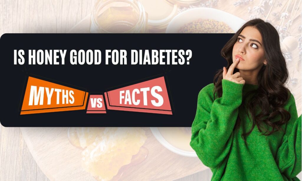 Is Honey Good for Diabetes
