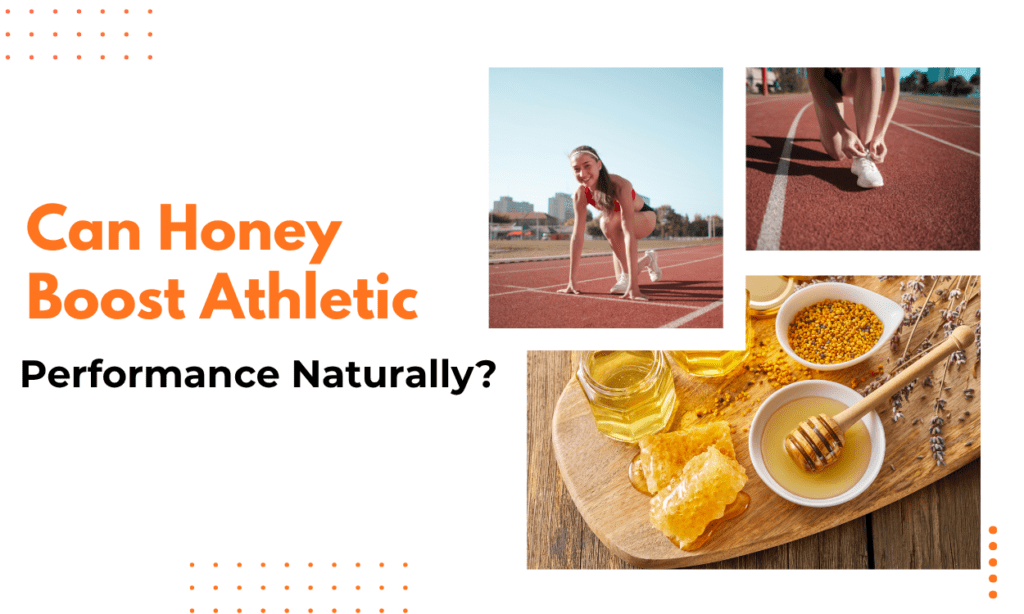 Can Honey Boost Athletic Performance Naturally