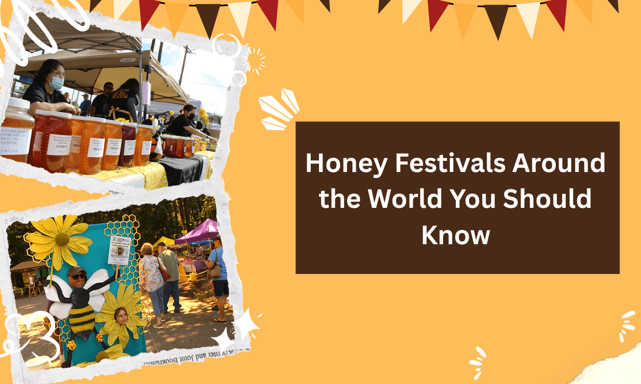 Honey Festivals Around the World You Should Know