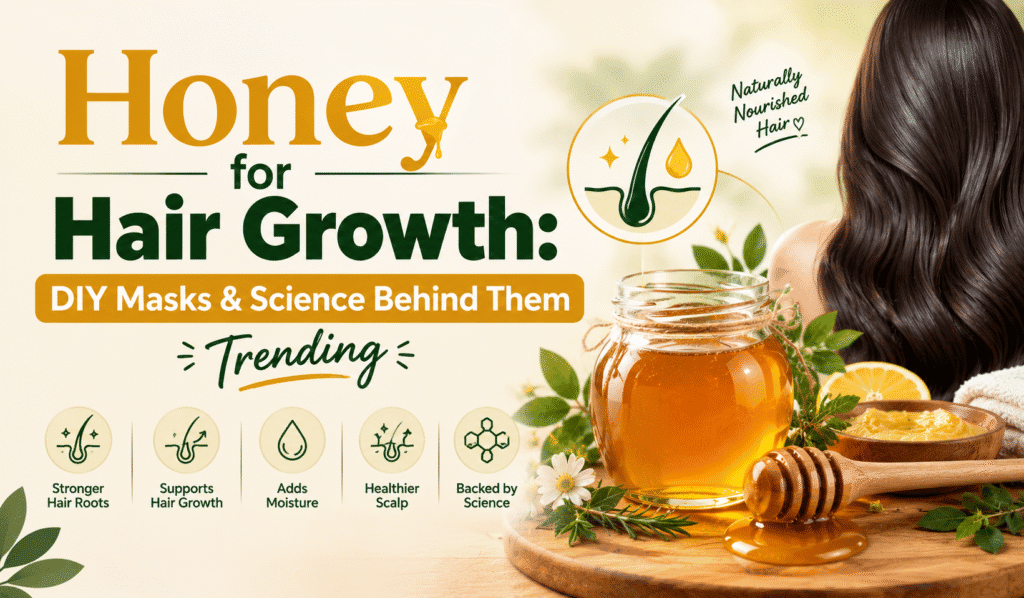Honey for Hair Growth